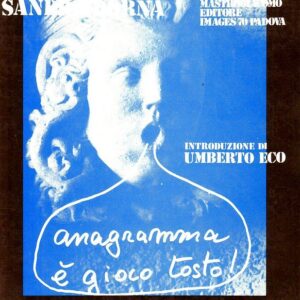 Anagramma è gioco tosto. Introduzione di Umberto Eco.